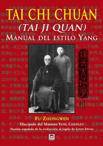Tai Chi Chuan -tai Ji Quan- : Manual Del Estilo Yang -deport