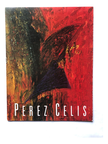 Perez Celis - Catalogo Casa De La Cultura Ecuatoriana