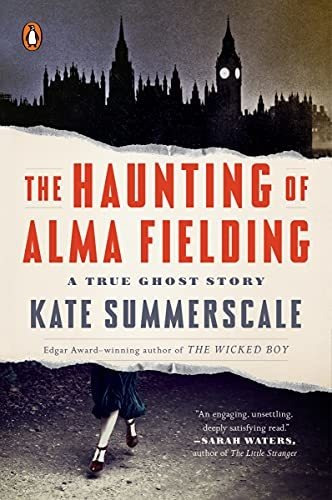 Book : The Haunting Of Alma Fielding A True Ghost Story - _s