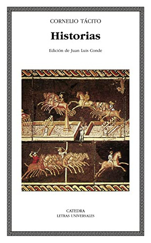 Historias, Cornelio Tacito, Ed. Cátedra