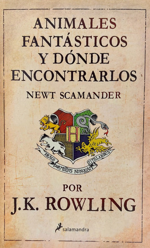 Animales Fantásticos Y Dónde Encontrarlos Jk Rowling