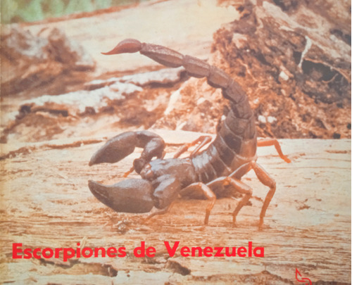 Escorpiones De Venezuela (manual) / M. A. González Sponga