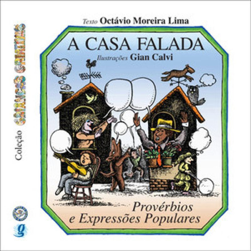 A Casa Falada Provérbios E Expressões Populares, De Moreira, Lima. Editora Global, Capa Mole Em Português