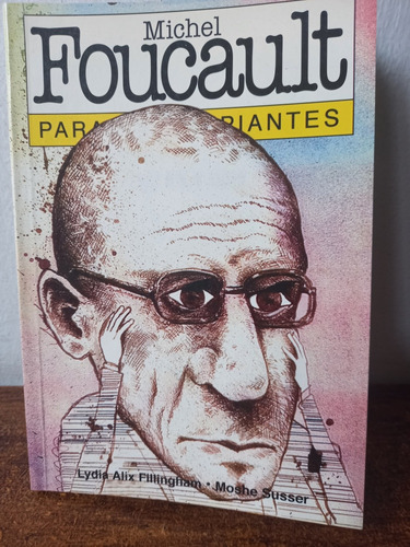 Libro Sobre Vida,obra,teoría,conceptos E Influencia Foucault