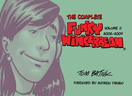 The Complete Funky Winkerbean, Volume 11, 2002-2004, De Batiuk, Tom. Editorial Kent State Univ Pr, Tapa Dura En Inglés