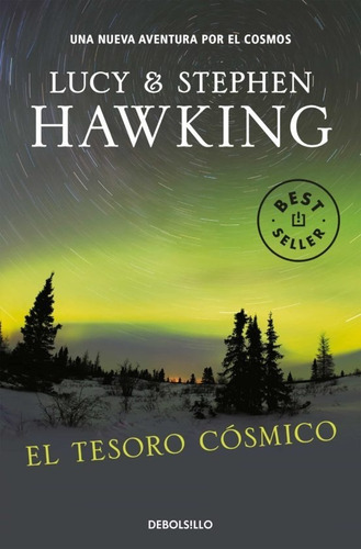 El Tesoro Cãâ³smico (la Clave Secreta Del Universo 2), De Hawking, Lucy. Editorial Debolsillo, Tapa Blanda En Español