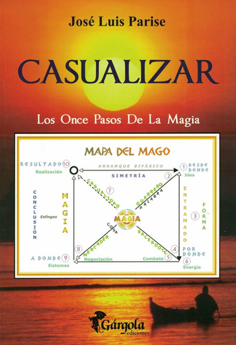 Casualizar Los 11 Pasos D Magia - Parise Jose L.