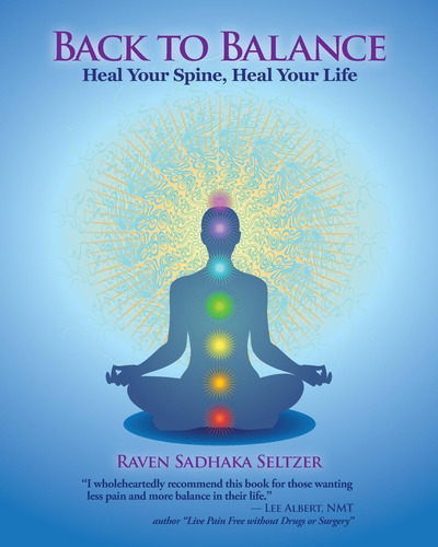 Libro: Back To Balance: Heal Your Spine, Heal Your Life