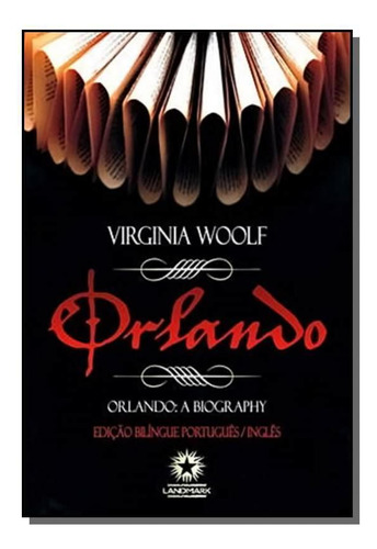 Orlando Orlando A Biography Edição Bilingue Po, De Virginia Woolf. Editora Landmark, Capa Mole Em Português, 2021