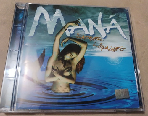 Cd Maná- Sueños Líquidos 