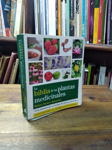 La Biblia De Las Plantas Medicinales - Helen Farmer Knowles