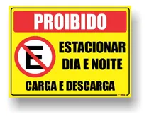 Comprar Placa Proibido Estacionar Carga Descarga Dia Noite 30x40cm