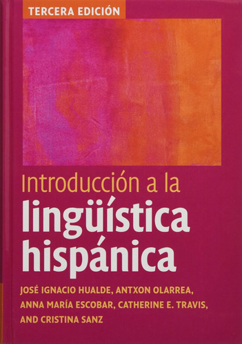 Introducción A La Lingüística Hispánica 3.° Edic. Cambridge 