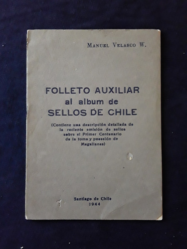 Folleto Auxiliar Álbum De Sellos De Chile Manuel Velasco Dj