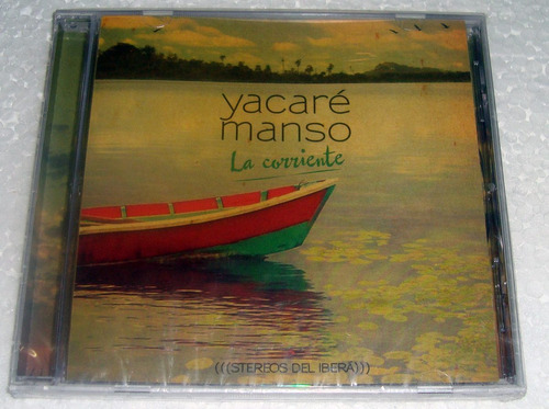 Yacare Manso La Corriente Cd Sellado  / Kktus