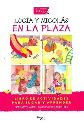 Libro - Lucia Y Nicolas- En La Plaza - Margarita Maine Y No