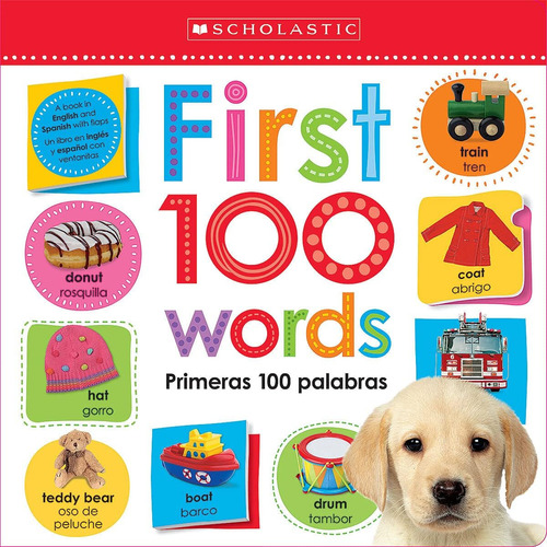 Libro: First 100 Words Primeras 100 Palabras: Scholastic Ear