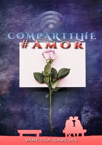 Compartilhe #amor, De Vanessa Garcias. Série Não Aplicável, Vol. 1. Editora Clube De Autores, Capa Mole, Edição 1 Em Português, 2020