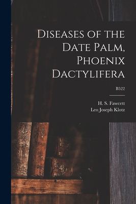 Libro Diseases Of The Date Palm, Phoenix Dactylifera; B52...