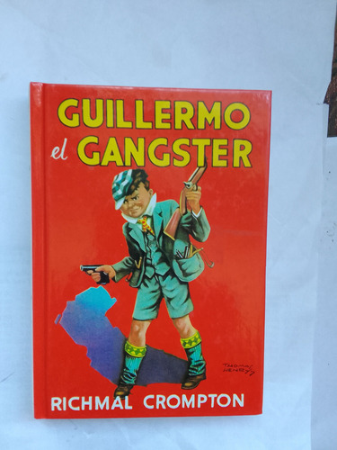 Richmal Crompton Guillermo El Gangster