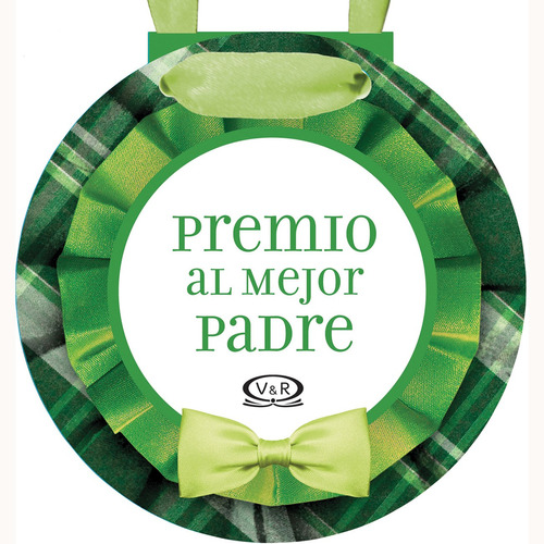 Premio Al Mejor Padre N.v - Por: María Inés Linares - V R Ed