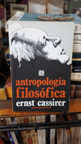Ernst Cassirer - Antropologia Filosofica