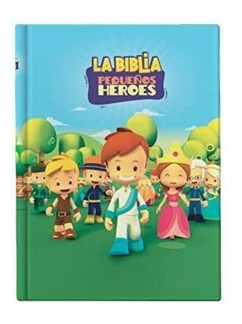 Biblia Pequeños Heroes, La