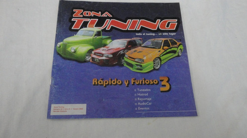 Revista Zona Tuning- Nro. 2 Año 1- 2005- Rapido Y Furioso 3