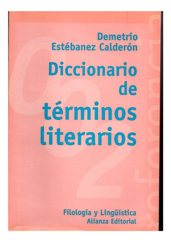 Diccionario De Terminos Literarios - Estebanez Calderon