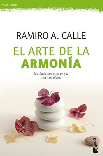 El Arte De La Armonia, De Calle, Ramiro. Editorial Booket En Español