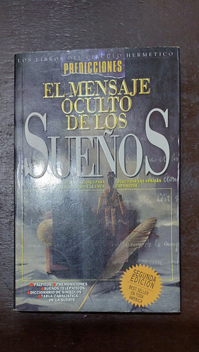 Libro El Mensaje Oculto De Los Sueños Usado 