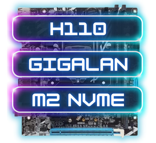 Kit Upgrade Intel I7-6700 + Ddr4 16gb + Nvme 1tb + Mb H110
