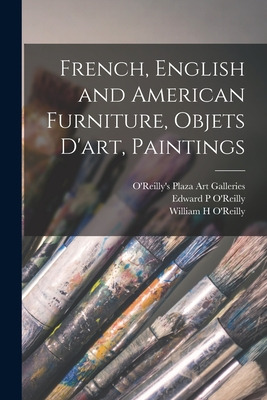 Libro French, English And American Furniture, Objets D'ar...