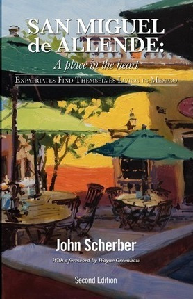 San Miguel De Allende - John Scherber (paperback)