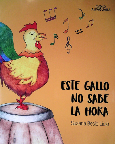 Este Gallo No Sabe La Hora / Susana Besio Licio (envíos)