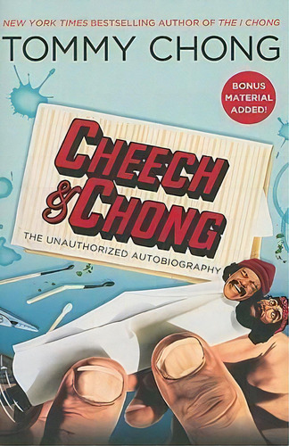 Cheech & Chong: The Unauthorized Autobiography, De Tommy Chong. Editorial Simon & Schuster, Tapa Blanda En Inglés