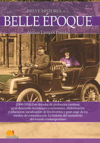 Breve Historia De La Belle Epoque - Campos Posada, Ainhoa