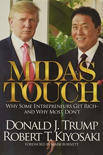 Book : Midas Touch Why Some Entrepreneurs Get Rich And Why.