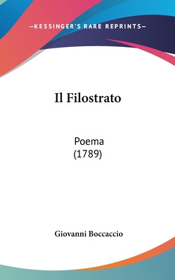 Libro Il Filostrato: Poema (1789) - Boccaccio, Giovanni