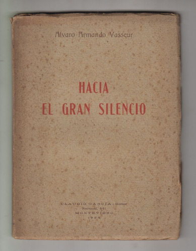 1924 Poesia Alvaro Armando Vasseur Gran Silencio 1a Edicion