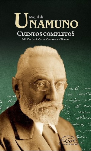 Cuentos Completos - Miguel De Unamuno