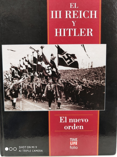 El Tercer Reich Y Hitler - El Nuevo Orden - Impecable Estado