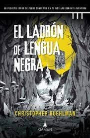 Ladron De Lengua Negra, El - Christopher Buehlman