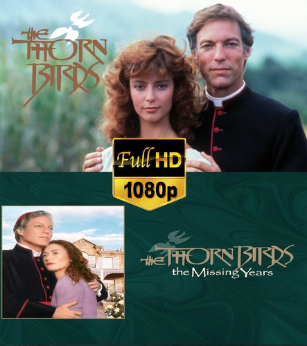 The Thorn Birds Series Completas El Pájaro Canta Hasta Morir