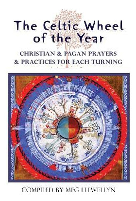 Libro The Celtic Wheel Of The Year : Christian & Pagan Pr...