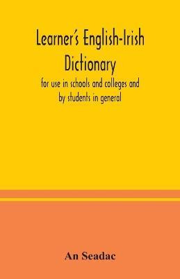 Libro Learner's English-irish Dictionary : For Use In Sch...