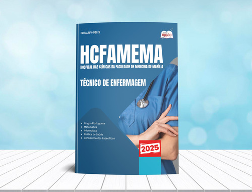 Apostila Completa Técnico De Enfermagem - Hcfamema Marília Sp 2025 - Editora Opção
