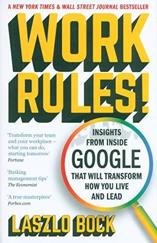 Book : Work Rules - Bock, Laszlo