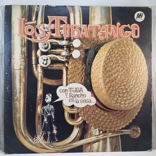 Los Tubatango Con Tuba Y Rancho Es La Cosa - Vinilo Lp Mb+