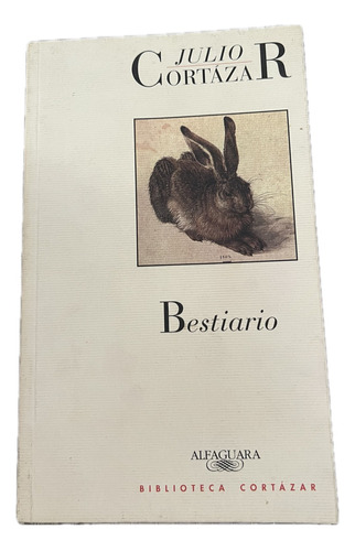 Libro Bestiario De Julio Córtazar